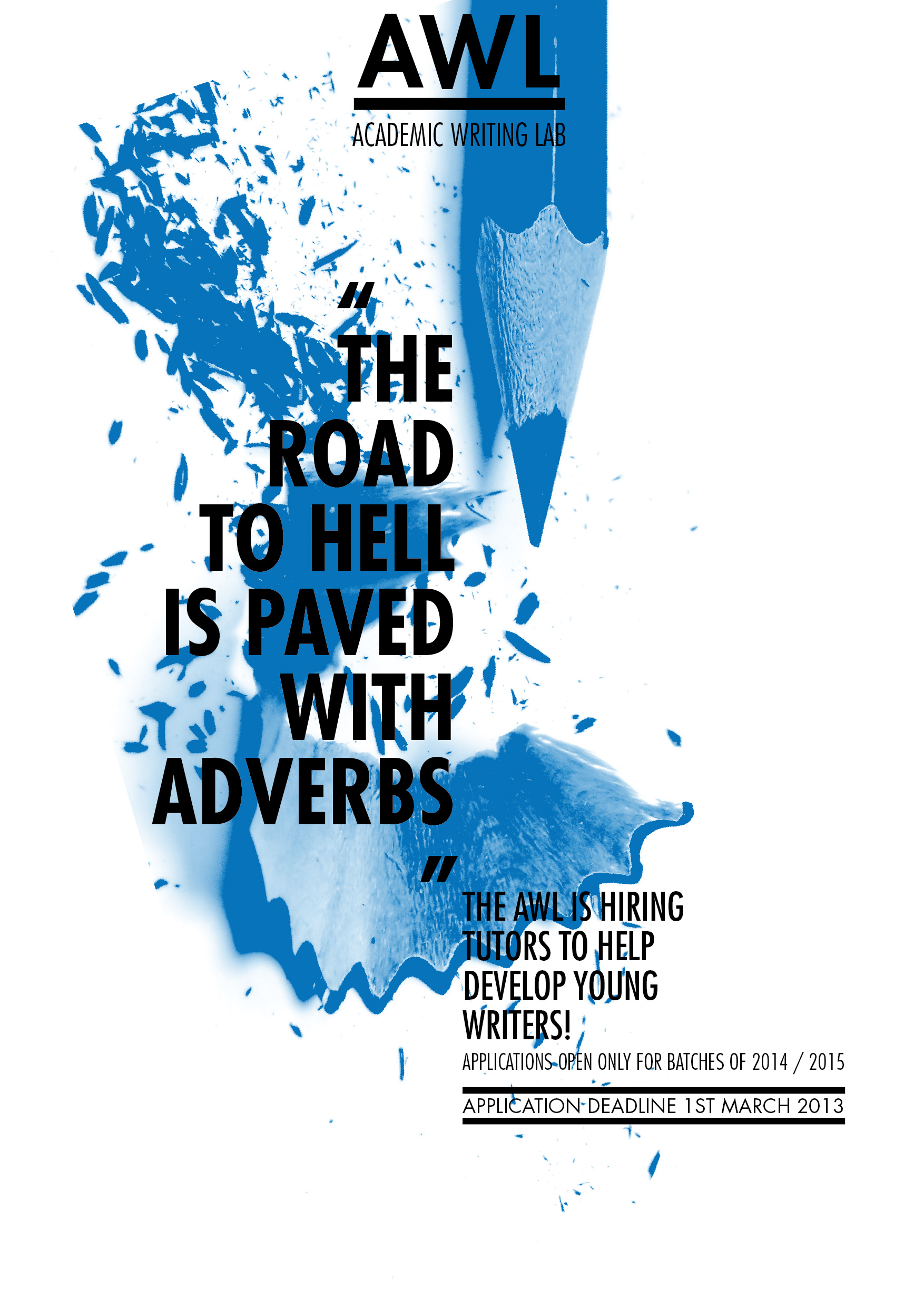 The road to hell is paved with adverbs